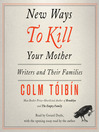 Cover image for New Ways to Kill Your Mother